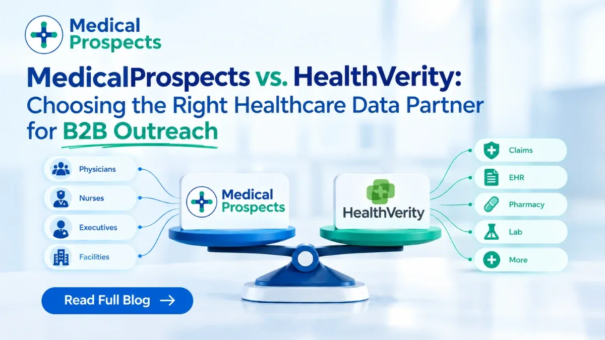 MedicalProspects vs HealthVerity Healthcare Data Partner Comparison for B2B Outreach