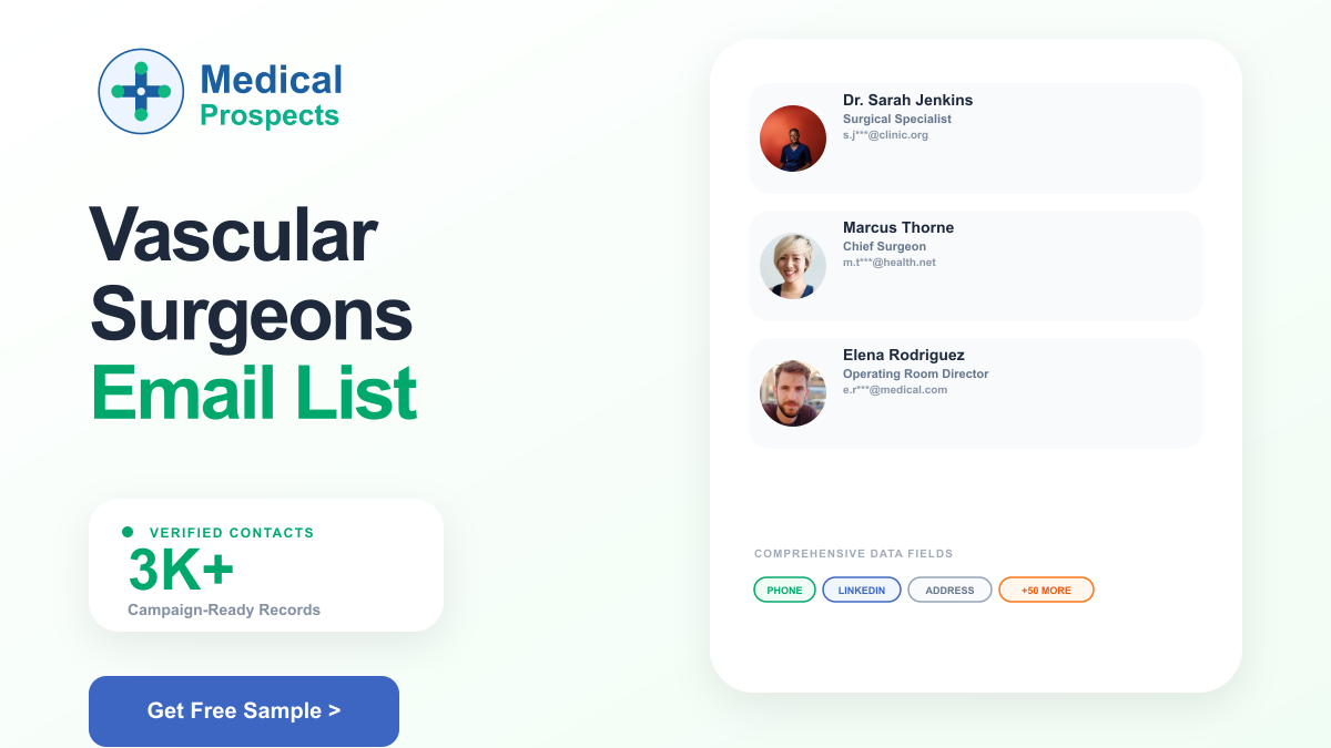 Vascular Email Examples Vascular Surgeons Email List - 2k Verified Contacts | MedicalProspects ...